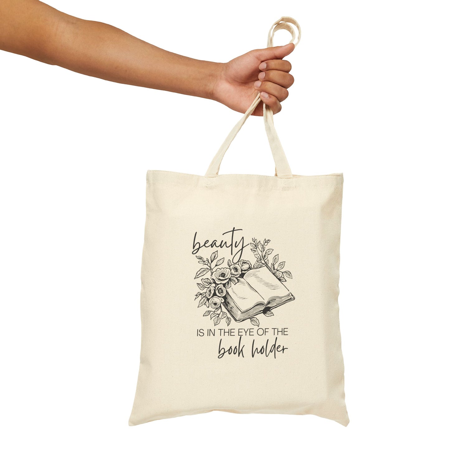 Literary Tote Bag - "Beauty is in the Eye of the Book Holder" - Eco-Friendly Cotton Canvas