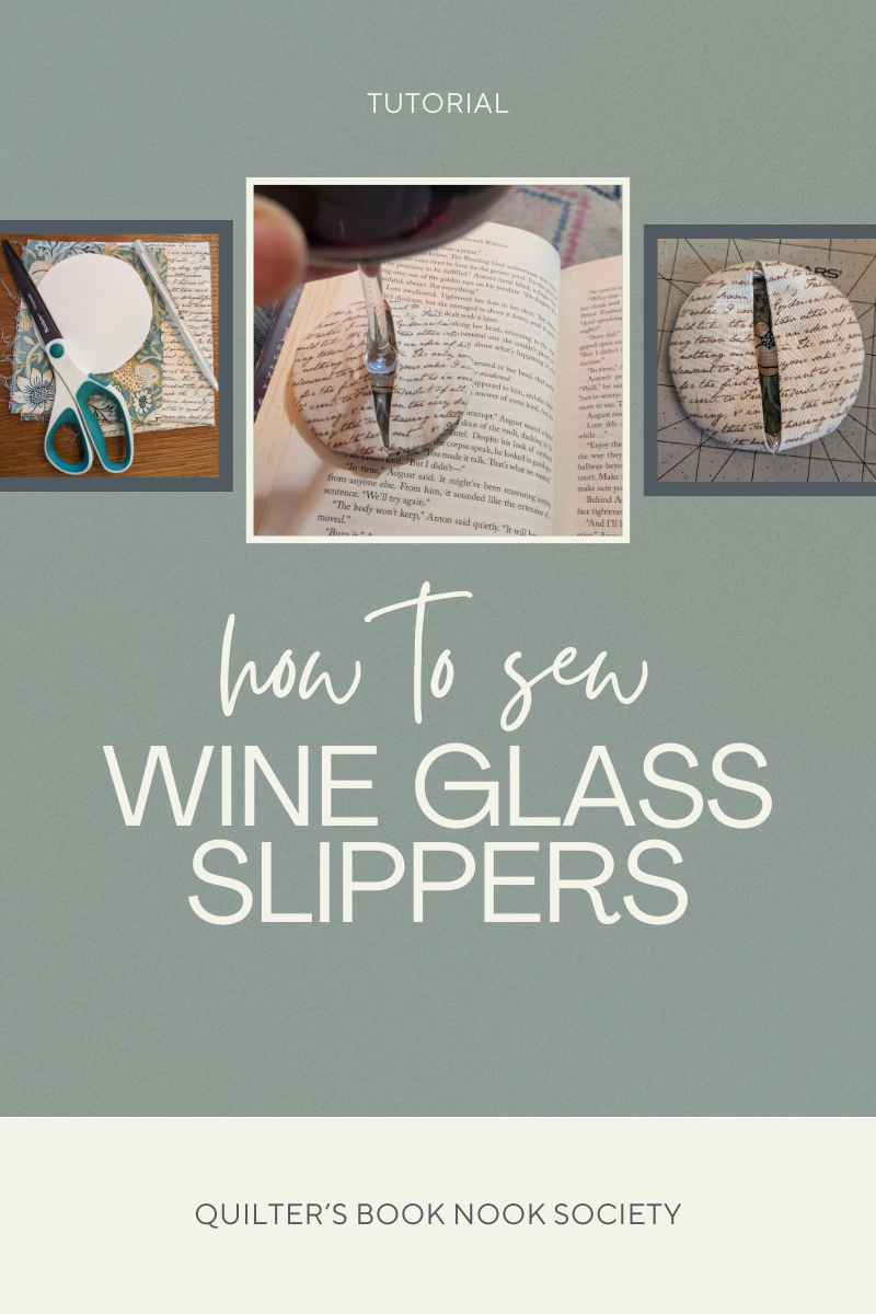 TUTORIAL: How to Sew Wine Glass Slippers- Book Club Gifts