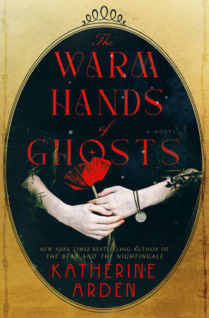 Quilter's Book Bundle- The Warm Hands of Ghosts by Katherine Arden