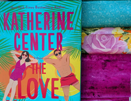 Quilter's Book Bundle- The Love Haters by Katherine Center